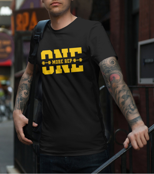 ONE MORE REP Barbell Motivational Fitness T-Shirt
