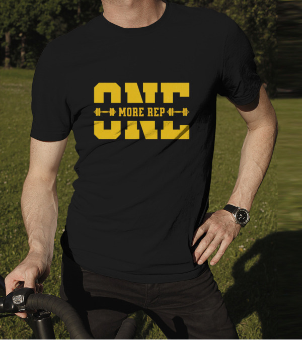 ONE MORE REP Barbell Motivational Fitness T-Shirt