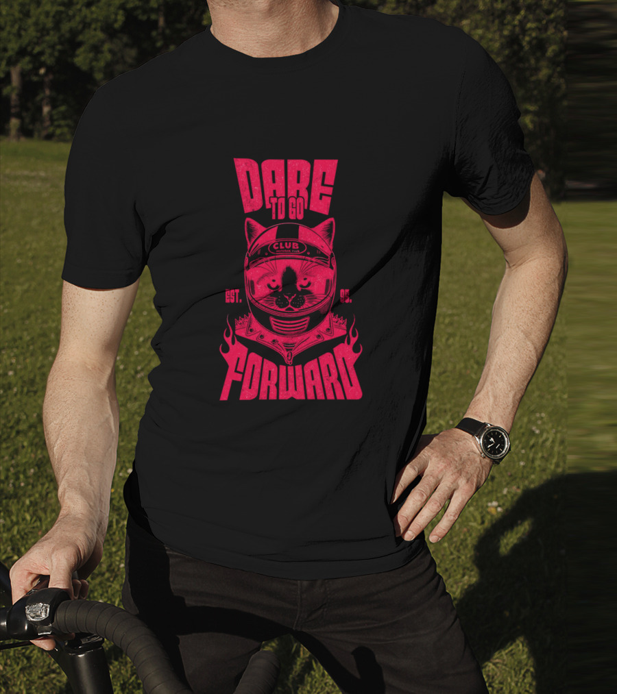 Dare To Go Forward Cat Club Est. 95 Helmet Flames T-Shirt