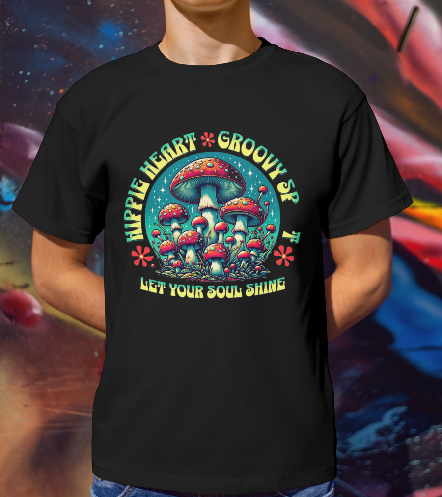 Hippie Heart Groovy SF Let Your Soul Shine Psychedelic Mushroom Forest T-Shirt