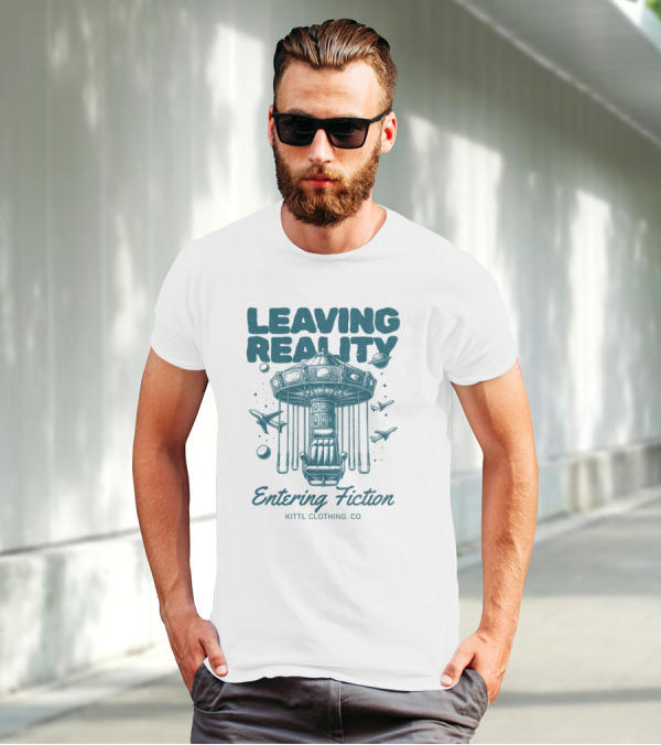 Leaving Reality Entering Fiction Kittl Clothing Co T-Shirt