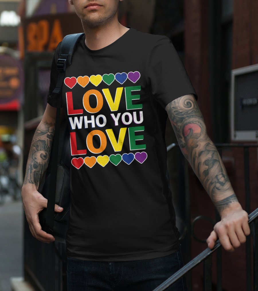 Love Who You Love Colorful Rainbow Hearts T-Shirt