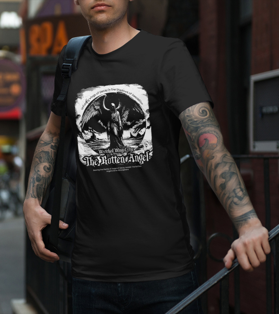 Unfolding Wings Of Decay In The Shadows Of Desolation Wretched Winged One The Rotten Angel Bearing The Mantle Of Angel Of Decay Amidst The Rotten Angel's Eerie Atmosphere T-Shirt