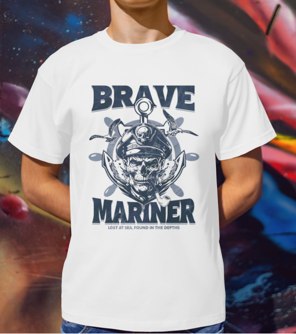 BRAVE MARINER LOST AT SEA FOUND IN THE DEPTHS T-Shirt