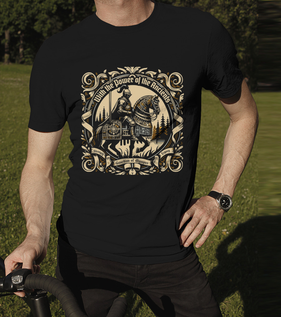 With The Power Of The Ancients Guardian Of Olympus Strength Legacy T-Shirt