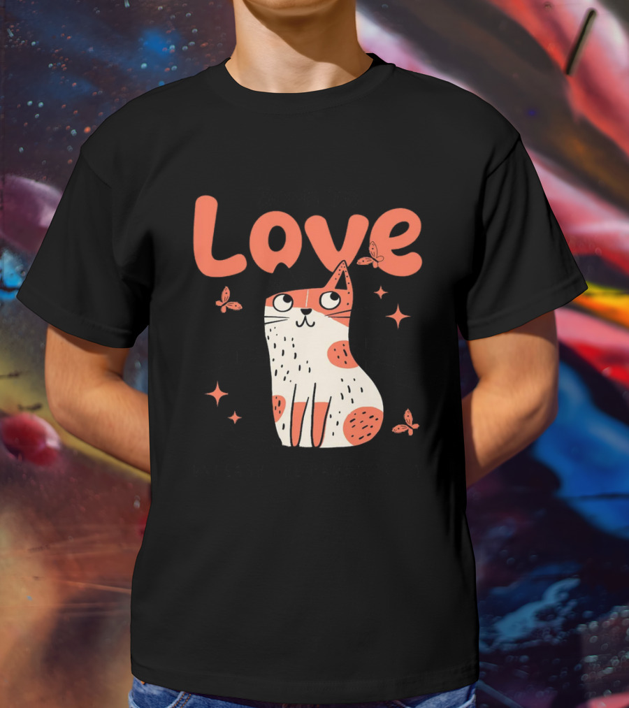 Born To Love Unleash The Pawsitivity Cat Butterflies T-Shirt