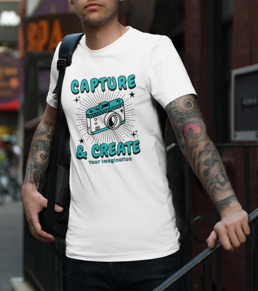 Capture And Create Your Imagination Camera T-Shirt