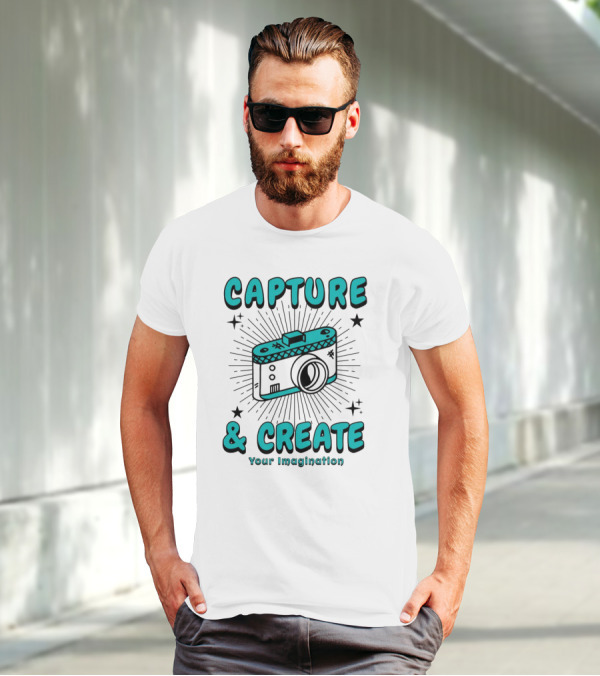 Capture And Create Your Imagination Camera T-Shirt