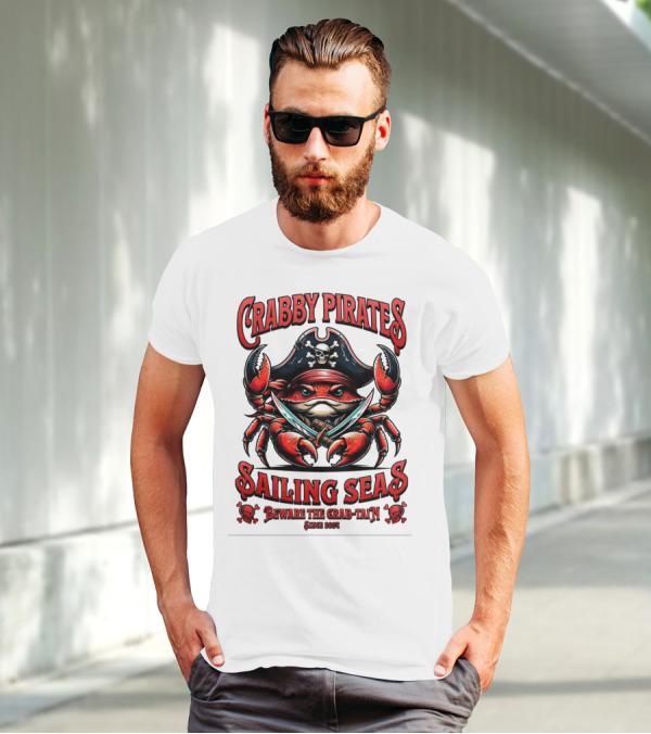 Crabby Pirates Sailing Seas Beware The Crab-tain Since T-Shirt