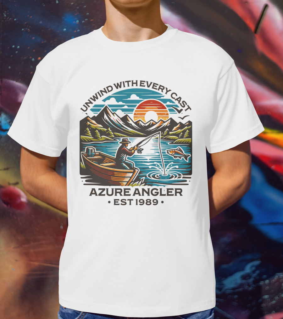 Unwind With Every Cast Azure Angler Est 1989 T-Shirt