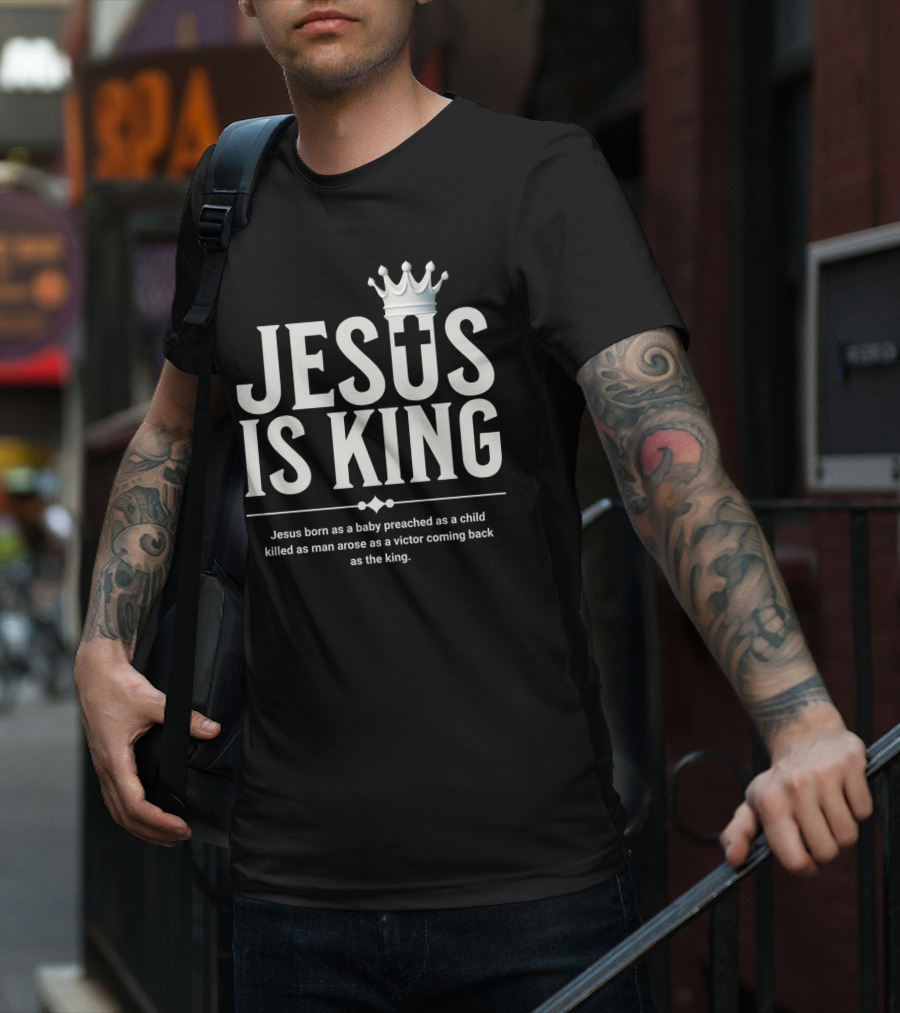 Jesus Is King Crowned Savior With Victor's Journey T-Shirt