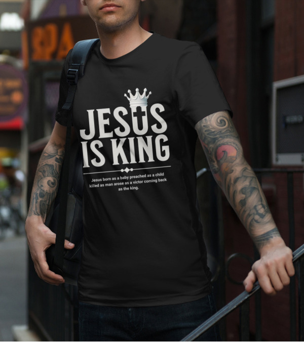 Jesus Is King Crowned Savior With Victor's Journey T-Shirt