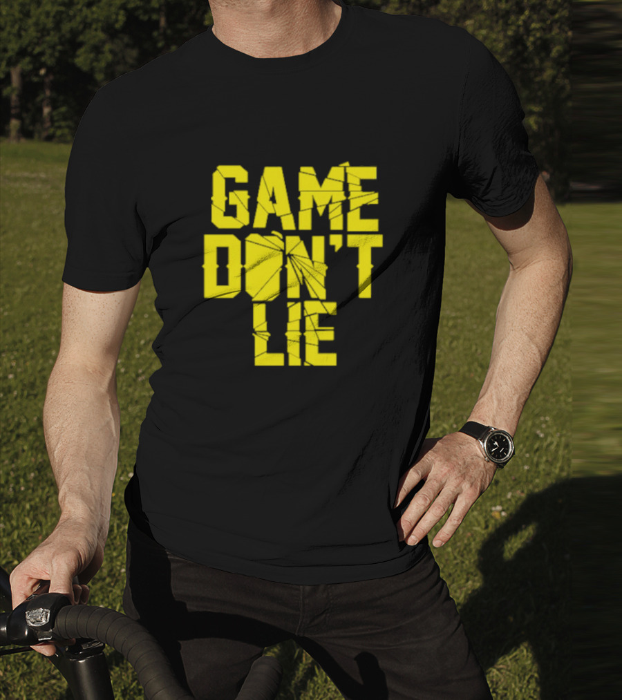 NBA Game Don't Lie T-Shirt