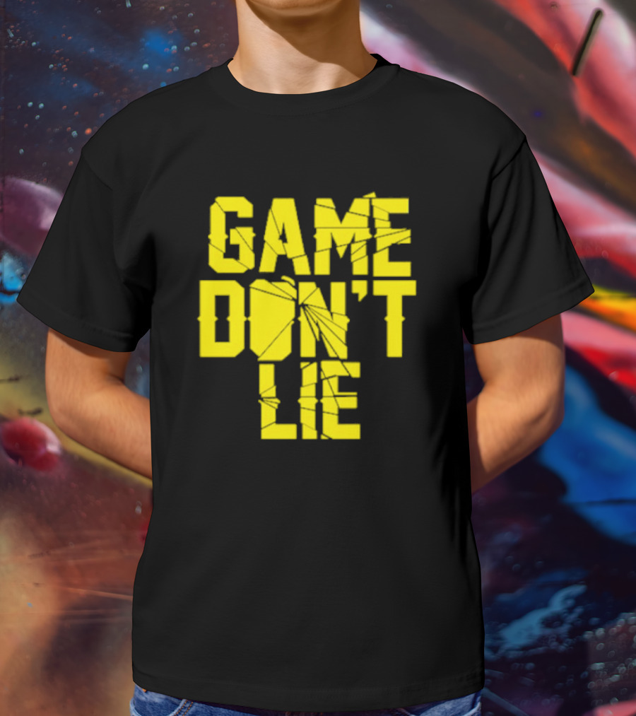 NBA Game Don't Lie T-Shirt