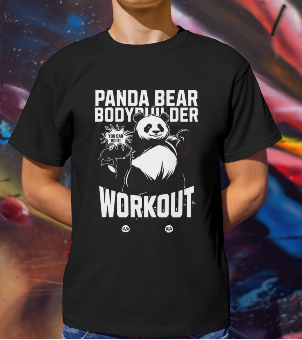 Panda Bear Bodybuilder Workout You Can Do It ESTD T-Shirt