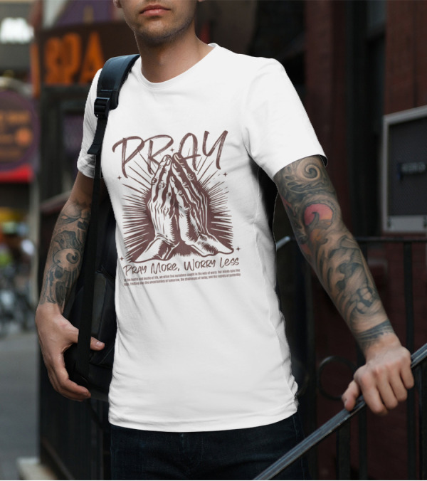 PRAY Pray More Worry Less Hands In Prayer T-Shirt