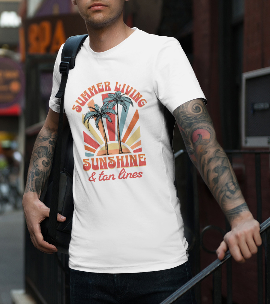 Summer Living Sunshine Tan Lines Palm Trees Retro Vibes T-Shirt