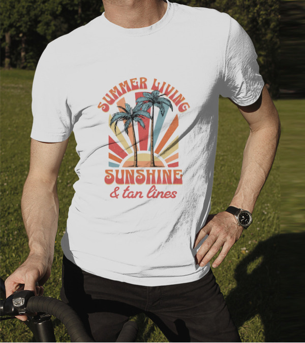 Summer Living Sunshine Tan Lines Palm Trees Retro Vibes T-Shirt