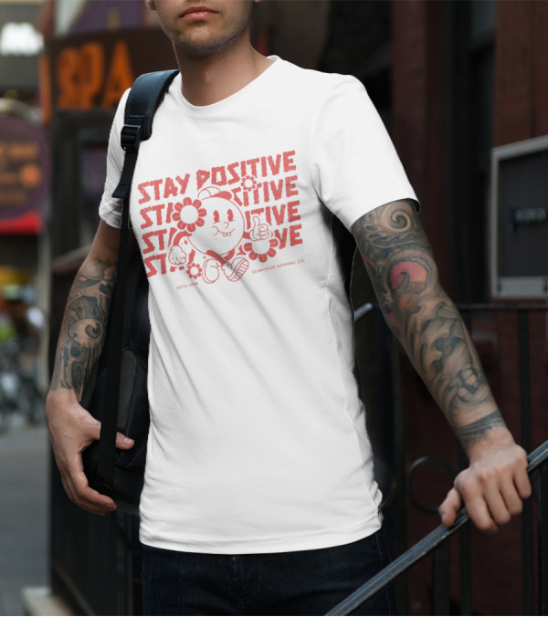 Stay Positive Cartoon Style By Sunnyside Apparel Co. Estd 1994 T-Shirt