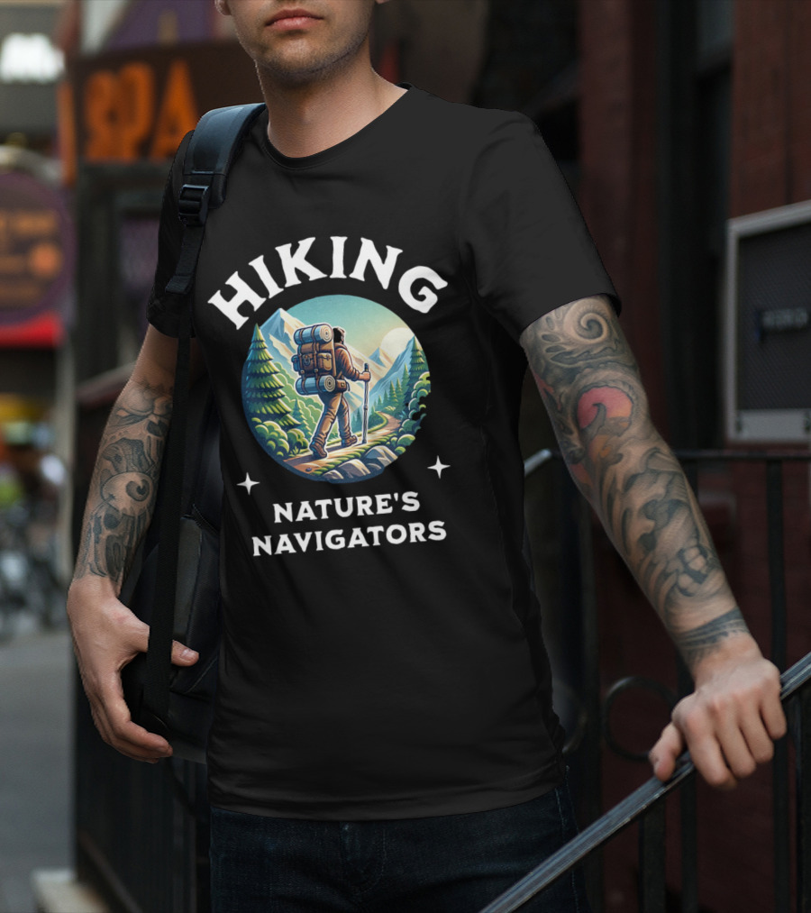 Hiking Nature's Navigators Exploring Scenic Mountain Trails T-Shirt