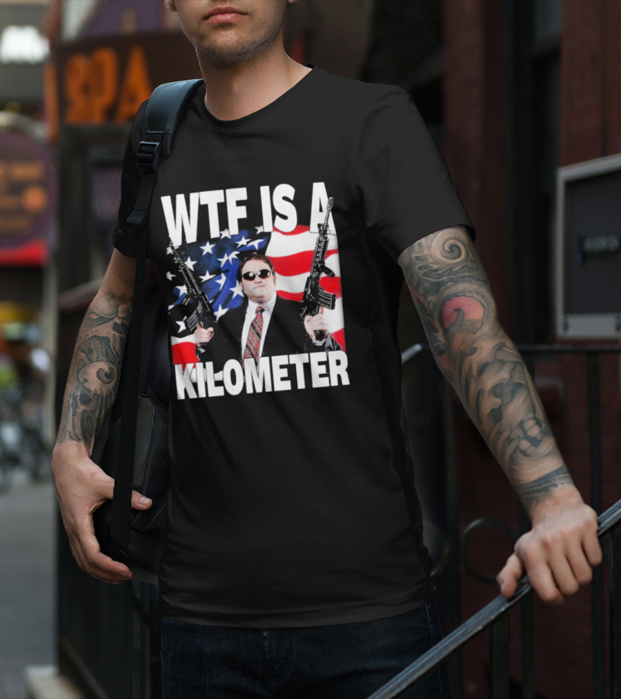 WTF Is A Kilometer American Flag Guns Suit Sunglasses T-Shirt
