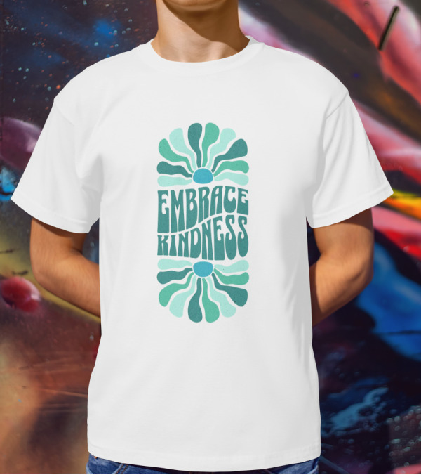 Embrace Kindness Groovy Floral T-Shirt