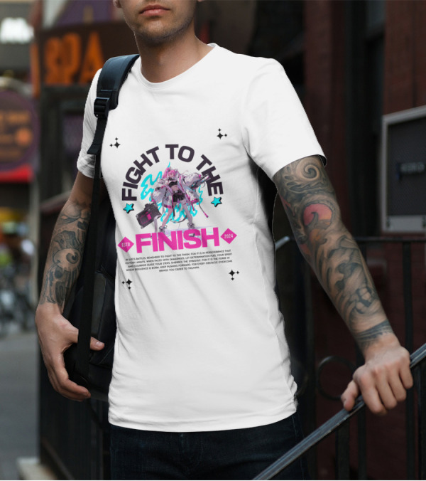 FIGHT TO THE FINISH ESTO T-Shirt