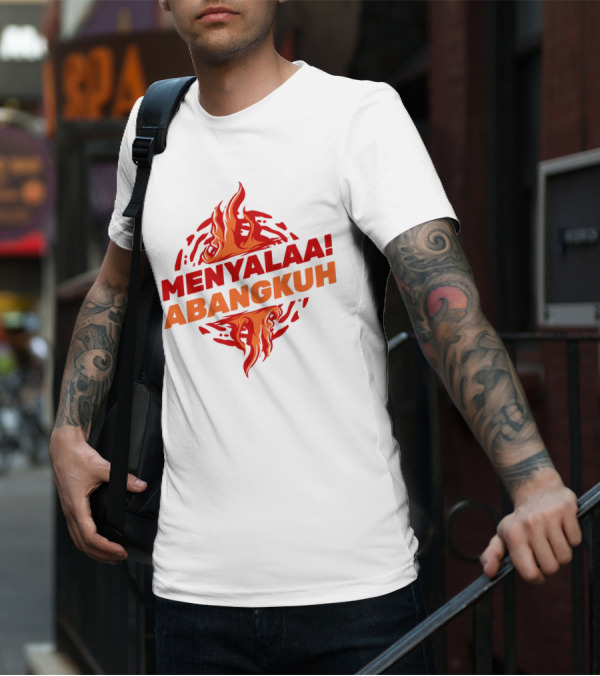 MENYALAA ABANGKUH Flame T-Shirt