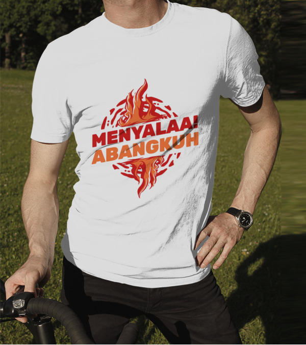 MENYALAA ABANGKUH Flame T-Shirt