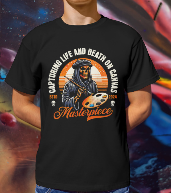 Capturing Life And Death On Canvas Masterpiece ESTD T-Shirt