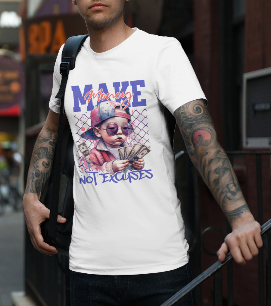 MAKE Money NOT EXCUSES Kid With Sunglasses Counting Cash T-Shirt