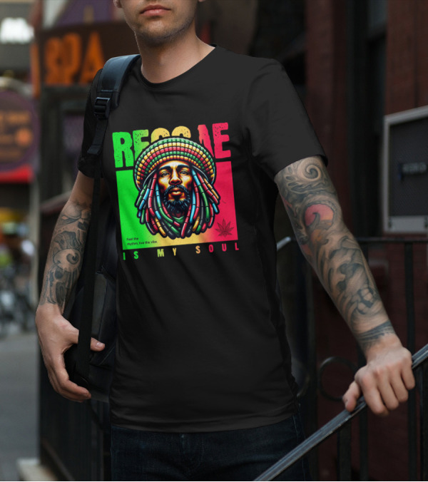 Reggae Feel The Rhythm Live The Vibe Is My Soul T-Shirt