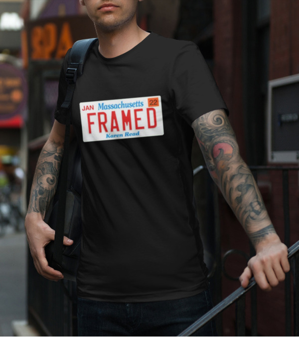 Massachusetts Framed Karen Read License Plate T-Shirt