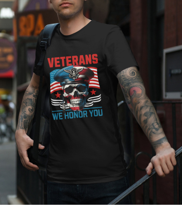 VETERANS WE HONOR YOU Skull With Eagle And Flag T-Shirt
