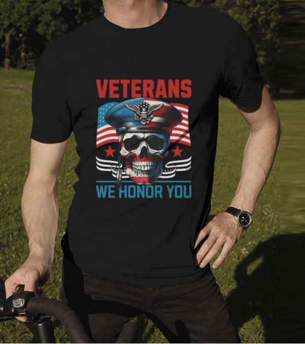 VETERANS WE HONOR YOU Skull With Eagle And Flag T-Shirt