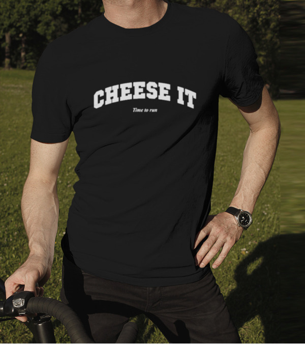 CHEESE IT Time To Run Classic Sports Style Text T-Shirt