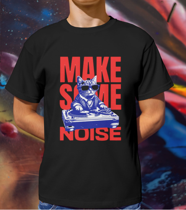 Cat DJ Turntable Make Some Noise T-Shirt