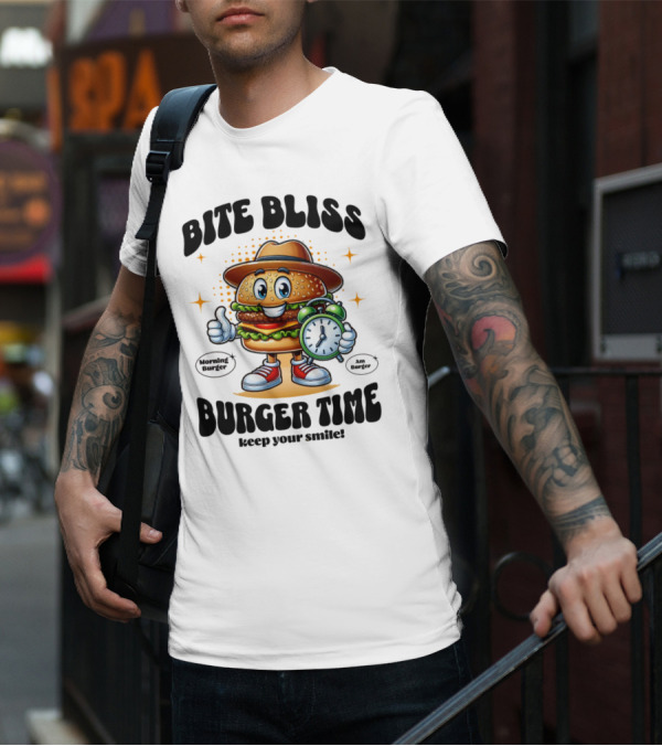 Bite Bliss Burger Time Keep Your Smile Morning Burger Ams Burger T-Shirt