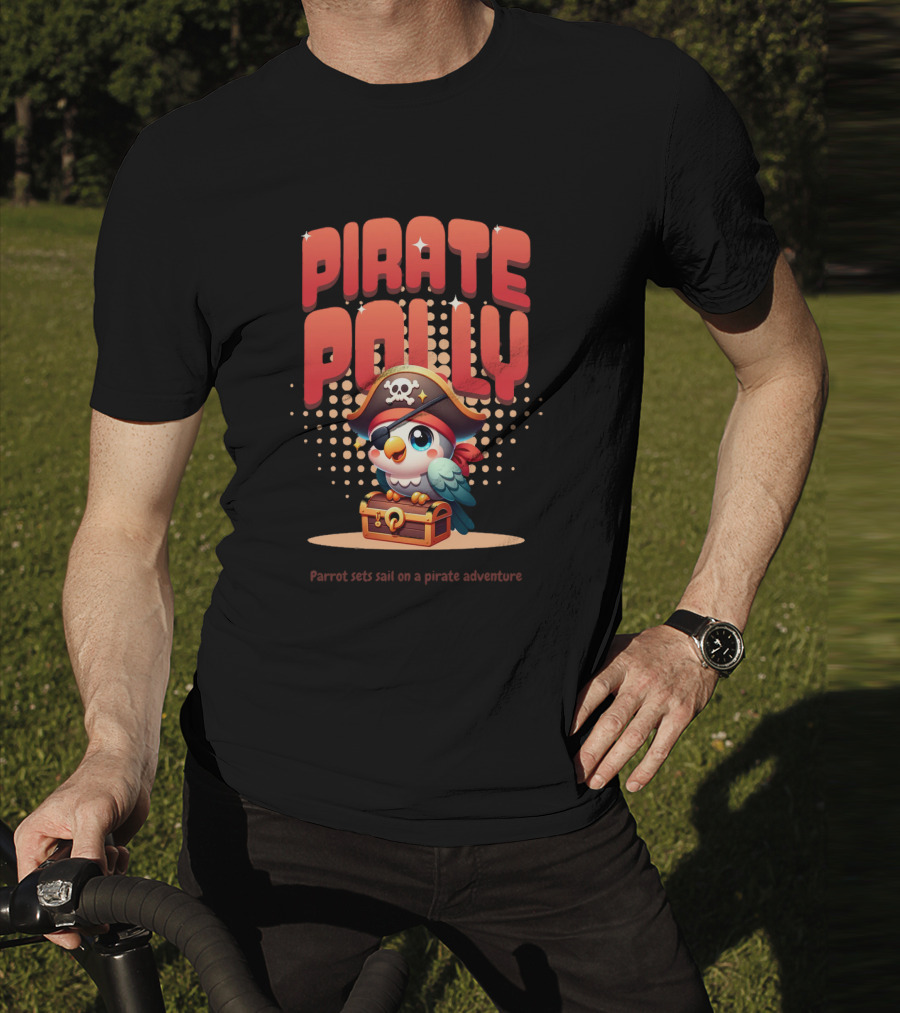 Pirate Polly Parrot Sets Sail On A Pirate Adventure T-Shirt