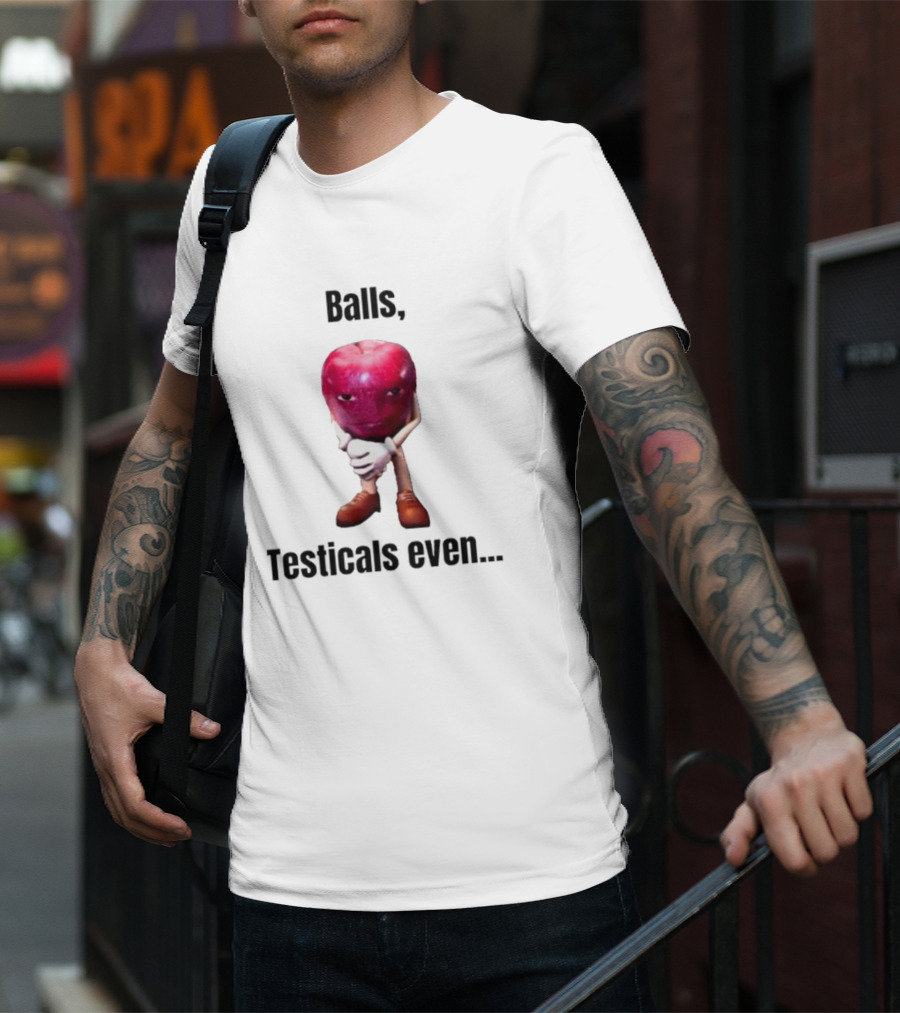 Balls Testicals Even Apple T-Shirt