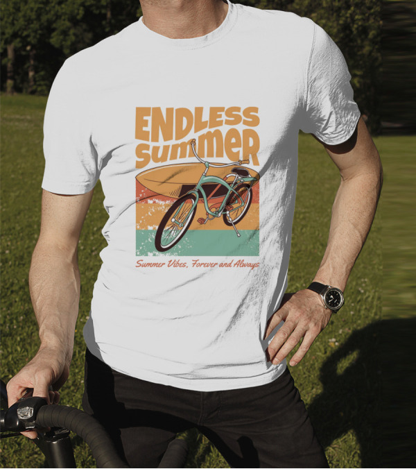 ENDLESS SUMMER VIBES, FOREVER AND ALWAYS T-Shirt