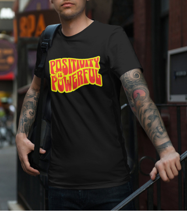 Positivity Is Powerful Retro Typography T-Shirt