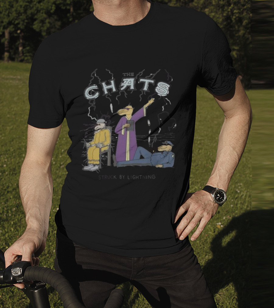 The Chats Struck By Lightning T-Shirt