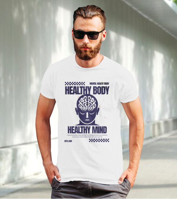 HEALTHY BODY HEALTHY MIND VINTAGE MENTAL HEALTH TODAY T-Shirt