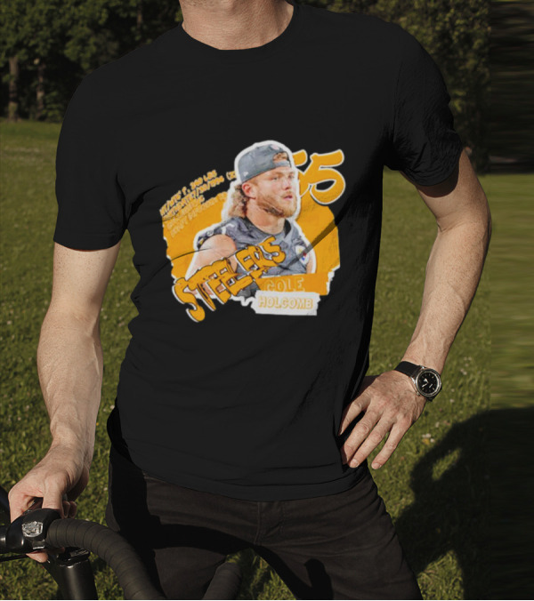 Steelers Football Cole Holcomb 55 Weight 240 Lbs Height 6'1 T-Shirt