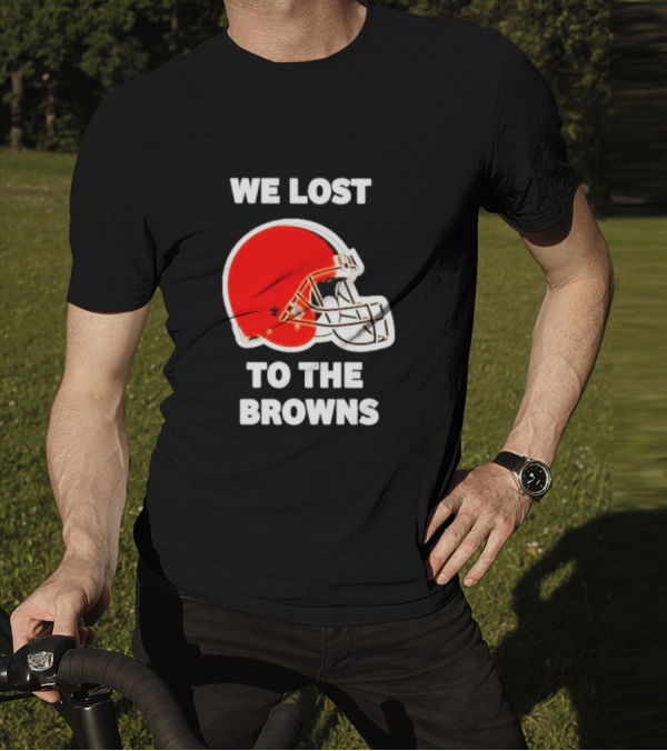 We Lost To The Browns George Kittle Football Humor T-Shirt