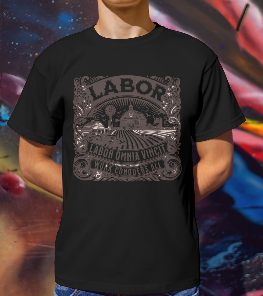 Labor Omnia Vincit Work Conquers All Farm Barn Windmill T-Shirt