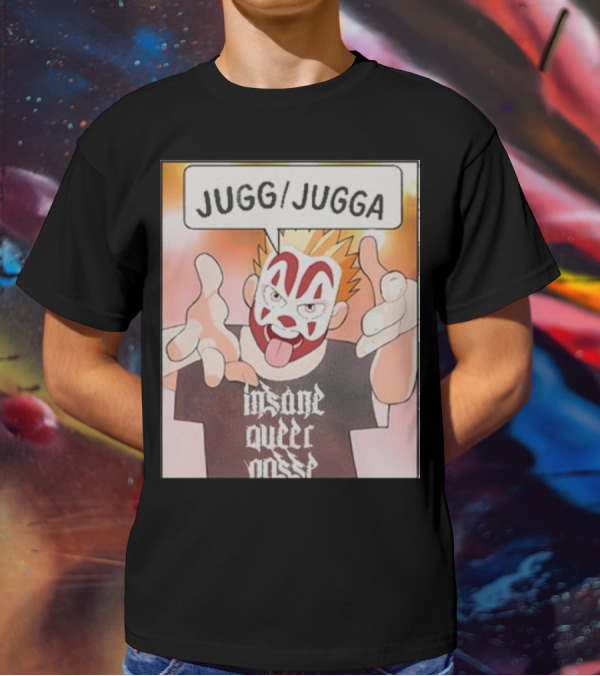 Jugg Jugga Insane Queer Posse Cartoon Character Clown Face T-Shirt