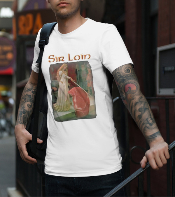 Sir Loin Knighted Steak Ceremony T-Shirt