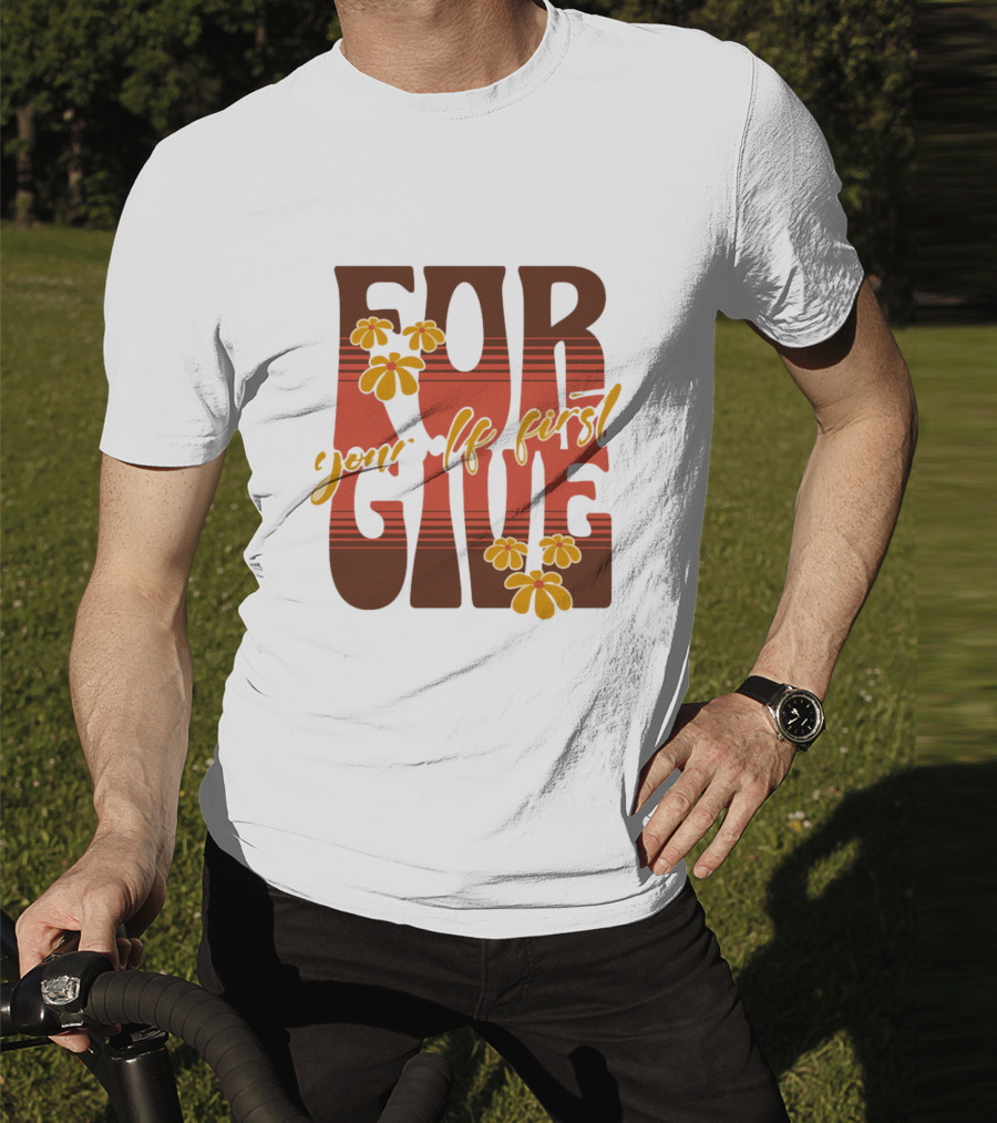 Forgive Yourself First Retro Floral Typography T-Shirt